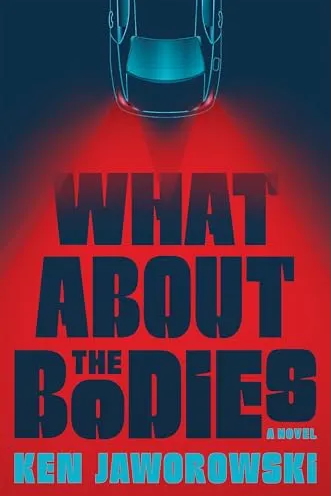 What About the Bodies